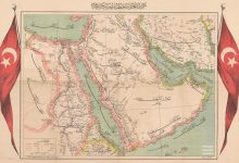 An Ottoman map of the Arabian Peninsula (Jazira-tul-Arab). Osmanlı dönemi Cezire...