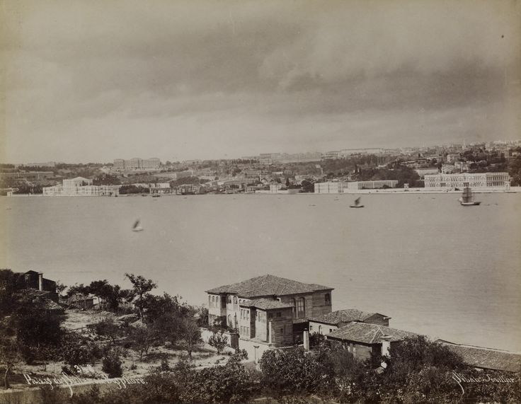 Kuzguncuk Üstlerinden Çırağan ve Beşiktaş Manzarası / Sébah ve Joaillier...