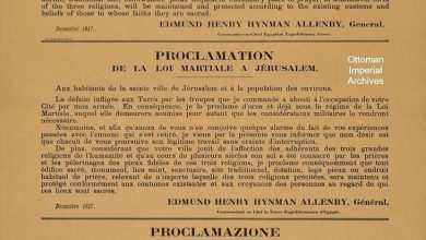 Proclamation of Martial Law in Jerusalem by British General Edmund Allenby, Dece...